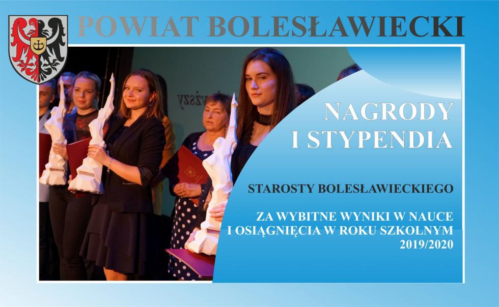 Stypendia i Nagrody Starosty Bolesawieckiego za wybitne wyniki w nauce i osignicia w roku szkolnym 2019/2020