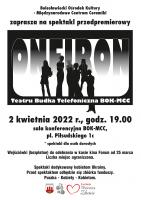 Bolesławiec - BOK – MCC zaprasza na spektakl przedpremierowy pt. „Oneiron”