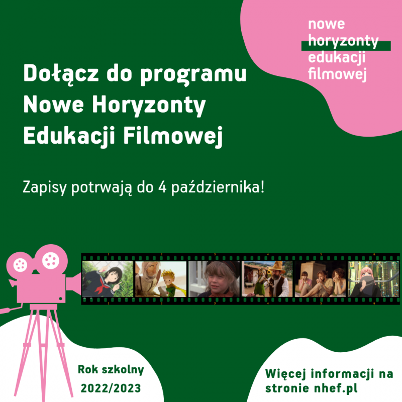 Rozpoczęły się zapisy do programu Nowe Horyzonty Edukacji Filmowej na rok szkolny 2022/2023. 